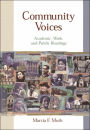 Community Voices: Academic, Work, and Public Readings / Edition 1