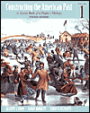Constructing the American Past, Volume I / Edition 4