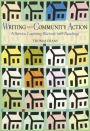 Writing and Community Action: A Service-Learning Rhetoric with Readings / Edition 1