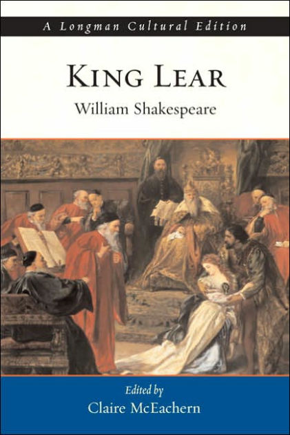 King Lear Edition By William Shakespeare Claire Mceachern Paperback