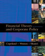 Financial Theory and Corporate Policy / Edition 4