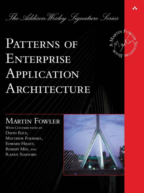 Patterns of Enterprise Application Architecture Pattern Enterpr