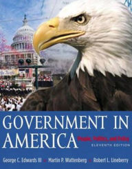 Government in America: People, Politics and Policy / Edition 11