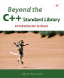 Beyond the C++ Standard Library: An Introduction to Boost / Edition 1