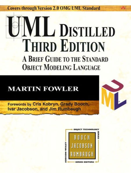 UML Distilled: A Brief Guide to the Standard Object Modeling Language / Edition 3