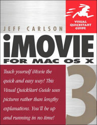 iMovie 3 for Mac OS X: Visual QuickStart Guide