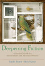 Deepening Fiction: A Practical Guide for Intermediate and Advanced Writers / Edition 1