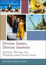 Diverse Issues, Diverse Answers: Reading, Writing, and Thinking about Social Issues / Edition 1
