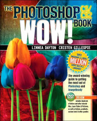 The Photoshop CS/CS2 Wow! Book