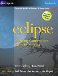 Eclipse: Building Commercial-Quality Plug-Ins
