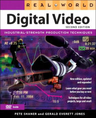 Real World Digital Video with DVD / Edition 2