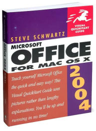 Microsoft Office 2004 for Mac OS X (Visual QuickStart Guide Series)