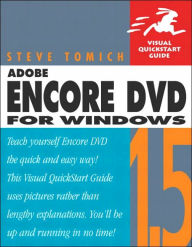 Adobe Encore DVD 1.5 for Windows: Visual QuickStart Guide