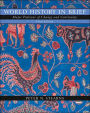 World History in Brief : Major Patterns of Change And Continuity With Study Card / Edition 5