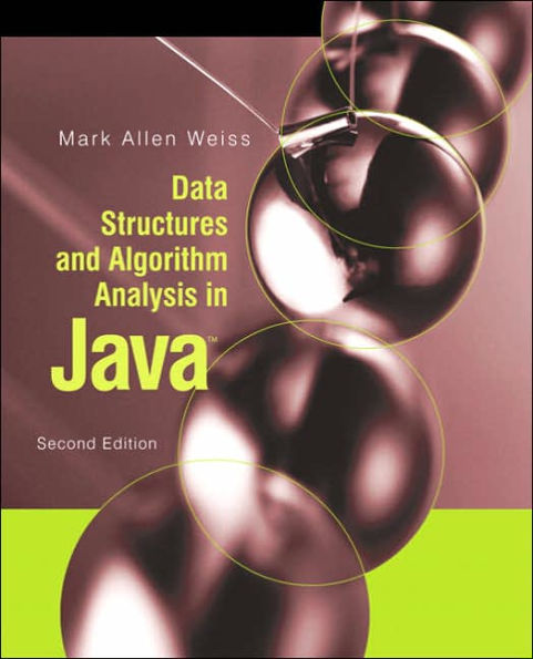 Data Structures and Algorithm Analysis in Java / Edition 2