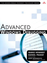 Title: Advanced Windows Debugging / Edition 1, Author: Mario Hewardt