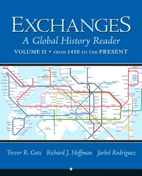 Exchanges: A Global History Reader, Volume 2