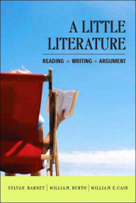A Little Literature: Reading, Writing, Argument / Edition 1