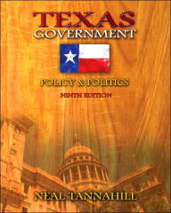 Texas Government: Policy and Politics / Edition 9