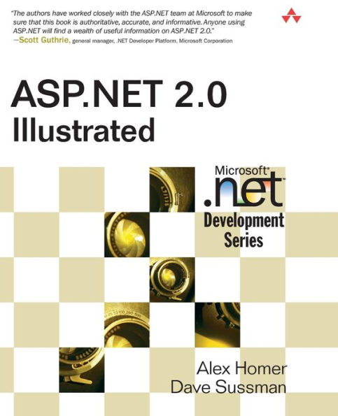 ASP.NET 2.0 Illustrated (Microsoft .net Development Series) / Edition 1