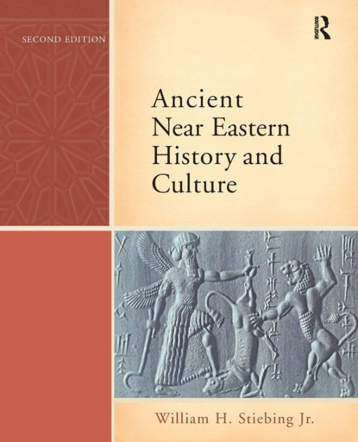Ancient Near Eastern History and Culture / Edition 2 by William H