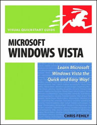 Microsoft Windows Vista: Visual QuickStart Guide