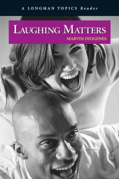 Laughing Matters, A Longman Topics Reader / Edition 1
