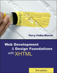 Web Development and Design Foundations with XHTML / Edition 3