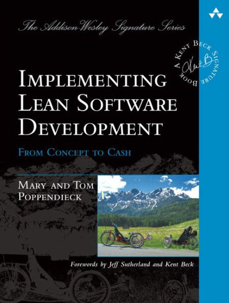 Implementing Lean Software Development: From Concept to Cash / Edition 1