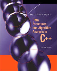 Data Structures and Algorithm Analysis in C++ / Edition 3