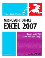Microsoft Office Excel 2007 for Windows: Visual QuickStart Guide