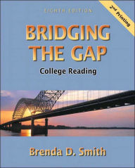 Bridging the Gap: College Reading / Edition 8