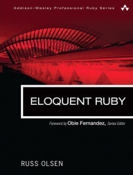 Title: Eloquent Ruby / Edition 1, Author: Russ Olsen