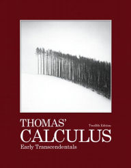 Thomas' Calculus Early Transcendentals / Edition 12