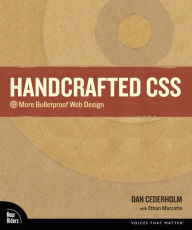 Title: Handcrafted CSS: More Bulletproof Web Design, Author: Dan Cederholm