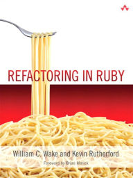 Title: Refactoring in Ruby, Author: William Wake