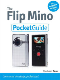 Title: The Flip Mino Pocket Guide, Author: Christopher Breen