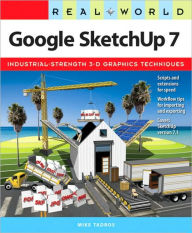 Real World Google SketchUp 7 (Real World Series)