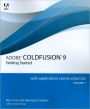 Adobe ColdFusion 9 Web Application Construction Kit, Volume 1: Getting Started