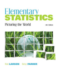 Elementary Statistics: Picturing the World / Edition 5