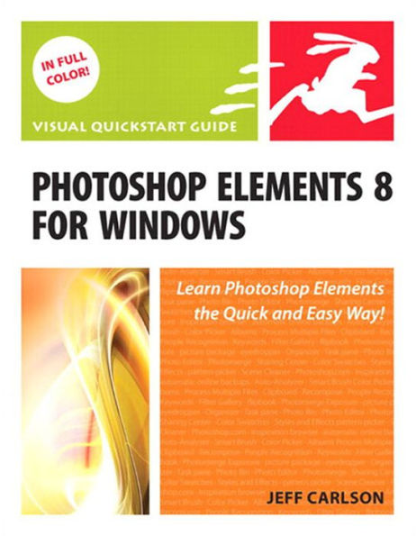 Photoshop Elements 8 for Windows (Visual QuickStart Guide Series)