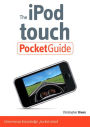 The iPod touch Pocket Guide
