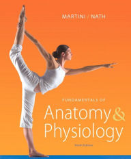 Fundamentals of Anatomy & Physiology / Edition 9