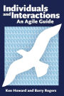 Individuals and Interactions: An Agile Guide / Edition 1