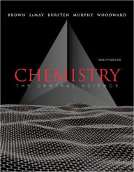 Chemistry: The Central Science with MasteringChemistry / Edition 12