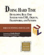 Doing Hard Time: Developing Real-Time Systems with UML, Objects, Frameworks, and Patterns (paperback) / Edition 1