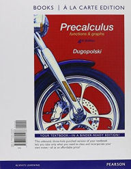 Title: Precalculus: Functions and Graphs / Edition 4, Author: Mark Dugopolski