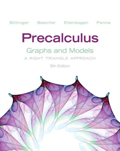 Precalculus Graphs and Models and Graphing Calculator Manual Package