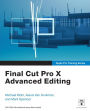 Apple Pro Training Series: Final Cut Pro X Advanced Editing
