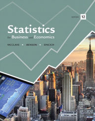 Title: Statistics for Business and Economics / Edition 12, Author: James T. McClave